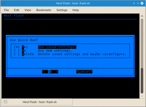 Runtime configuration settings can be saved for reuse on successive runs. Stored 'autorun' settings can be used when Host Flash detects stored configuration settings.